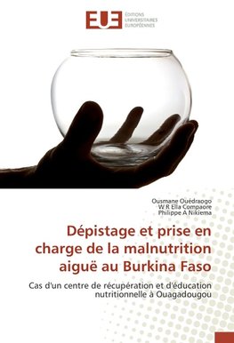 Dépistage et prise en charge de la malnutrition aiguë au Burkina Faso