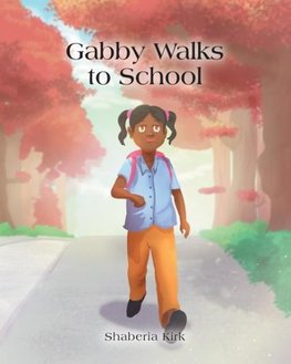 Gabby Walks to School