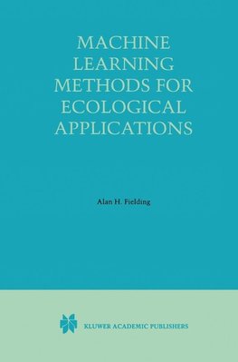 Machine Learning Methods for Ecological Applications