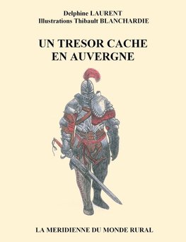 Un trésor caché en Auvergne