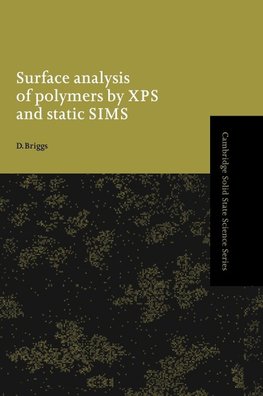 Surface Analysis of Polymers by XPS and Static Sims