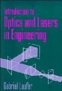 Introduction to Optics and Lasers in Engineering