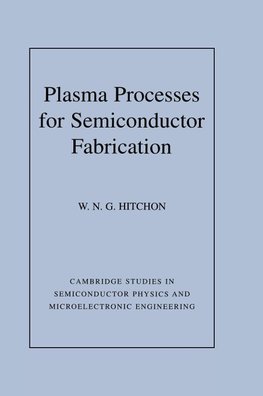 Plasma Processes for Semiconductor Fabrication