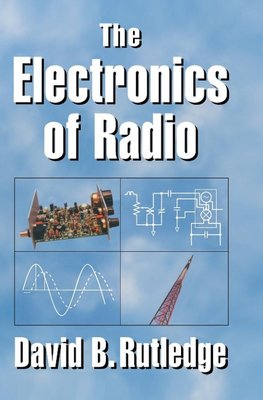 The Electronics of Radio