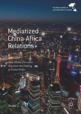 Mediatized China-Africa Relations