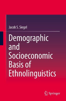 Demographic and Socioeconomic Basis of Ethnolinguistics