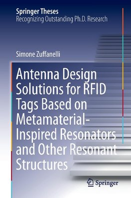 Antenna Design Solutions for RFID Tags Based on Metamaterial-Inspired Resonators and Other Resonant Structures