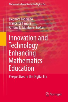 Innovation and Technology enhancing Mathematics Education