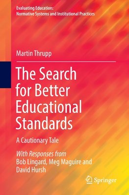 The Search for Better Educational Standards