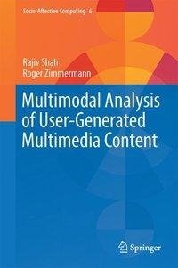 Multimodal Analysis of User-Generated Multimedia Content