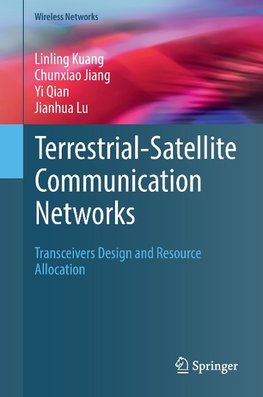 Terrestrial-Satellite Communication Networks