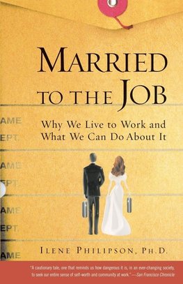 Married to the Job