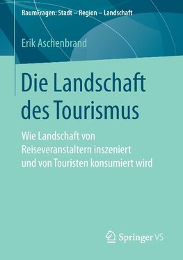 Die Landschaft des Tourismus