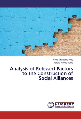 Analysis of Relevant Factors to the Construction of Social Alliances