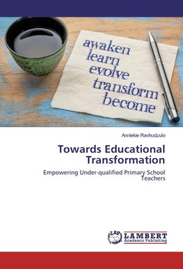 Towards Educational Transformation