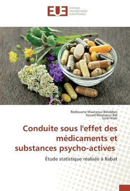 Conduite sous l'effet des médicaments et substances psycho-actives