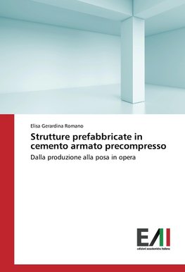 Strutture prefabbricate in cemento armato precompresso