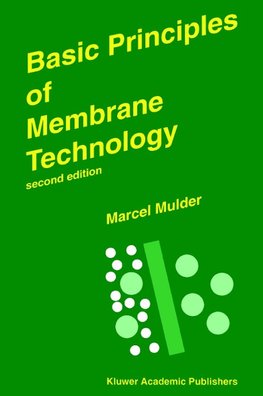 Basic Principles of Membrane Technology