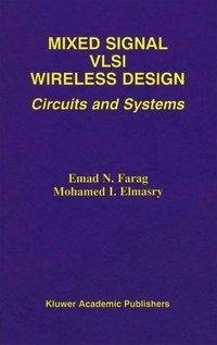 Mixed Signal VLSI Wireless Design