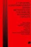 A Top-Down, Constraint-Driven Design Methodology for Analog Integrated Circuits