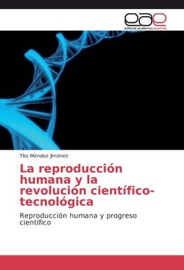 La reproducción humana y la revolución científico-tecnológica