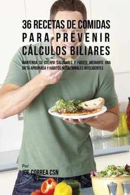 36 Recetas De Comidas Para Prevenir Cálculos Biliares