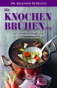 Die Knochenbrühen-Diät