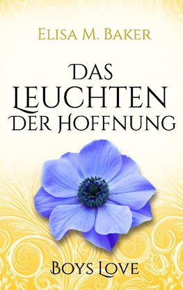 Das Leuchten der Hoffnung