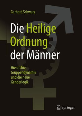 Die "Heilige Ordnung" der Männer