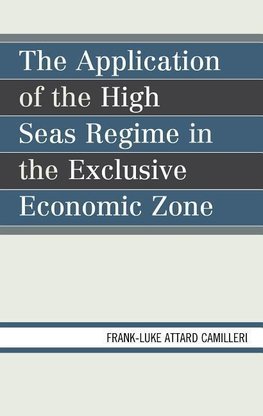 Application of the High Seas Regime in the Exclusive Economic Zone