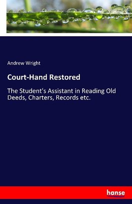 Court-Hand Restored