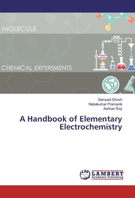 A Handbook of Elementary Electrochemistry