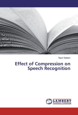 Effect of Compression on Speech Recognition