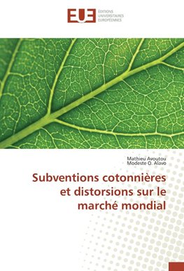 Subventions cotonnières et distorsions sur le marché mondial