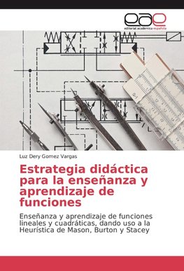 Estrategia didáctica para la enseñanza y aprendizaje de funciones