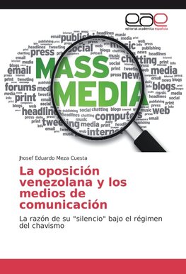 La oposición venezolana y los medios de comunicación