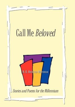 Call Me Beloved