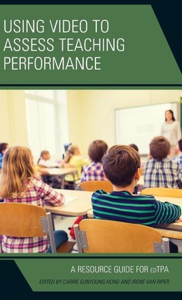 Using Video to Assess Teaching Performance