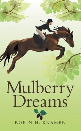 Mulberry Dreams