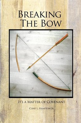 Breaking the Bow