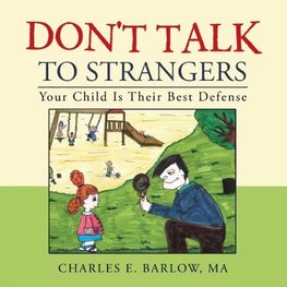 Don't Talk to Strangers