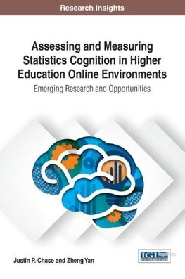 Assessing and Measuring Statistics Cognition in Higher Education Online Environments