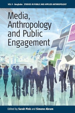 Media, Anthropology and Public Engagement