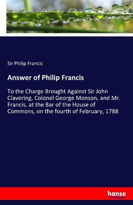 Answer of Philip Francis