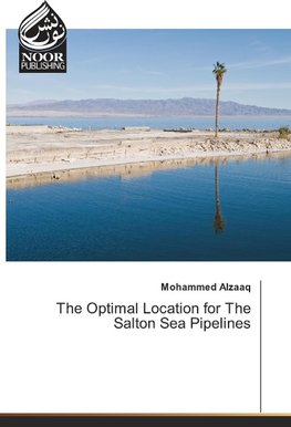 The Optimal Location for The Salton Sea Pipelines