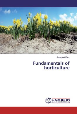 Fundamentals of horticulture