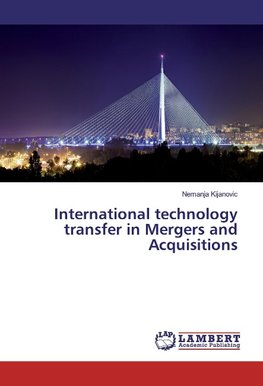 International technology transfer in Mergers and Acquisitions