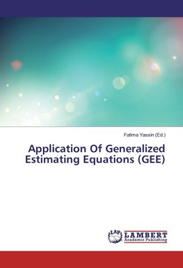 Application Of Generalized Estimating Equations (GEE)