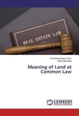 Meaning of Land at Common Law