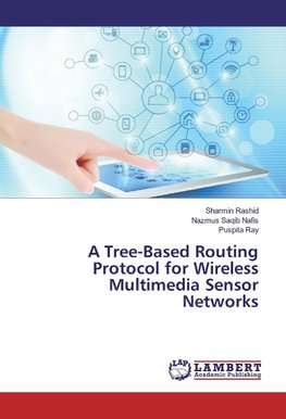 A Tree-Based Routing Protocol for Wireless Multimedia Sensor Networks